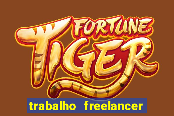 trabalho freelancer online digitador